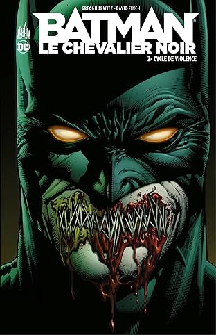 Batman: Le Chevalier Noir #2: Cycle de Violence