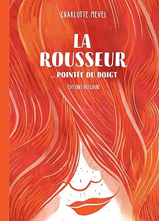 La Rousseur pointée du doigt