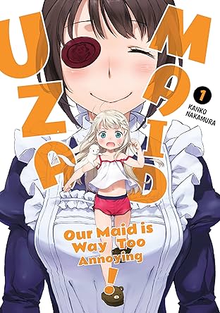 UzaMaid: Our Maid is Way Too Annoying!