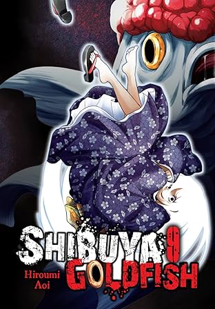 Shibuya Goldfish Vol. 9