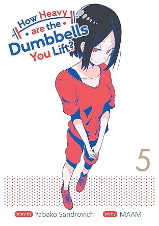 How Heavy Are the Dumbbells You Lift? Vol. 5