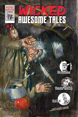 Wicked Awesome Tales #1