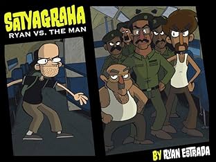 Satyagraha: Ryan vs The Man