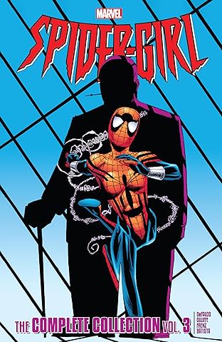 Spider-Girl: The Complete Collection Vol. 3