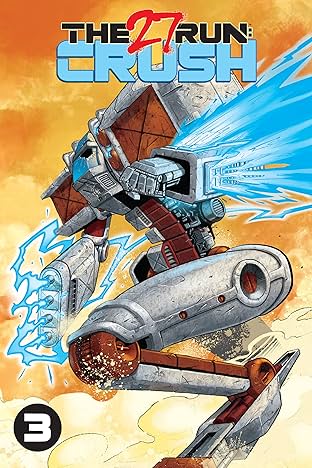 The 27 Run Vol. 2: Crush #3