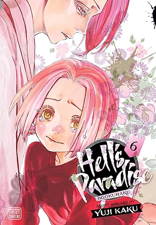 Hell’s Paradise: Jigokuraku Vol. 6