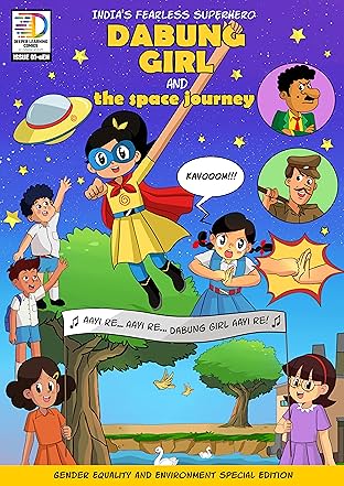 DABUNG GIRL and the Space Journey: Gender equality comic book story for children (Visual Graphic Nov #1