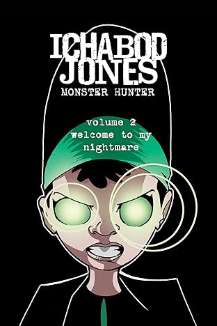 Ichabod Jones: Monster Hunter Vol. 2