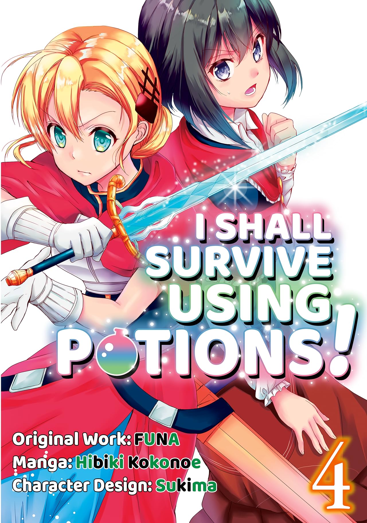 I Shall Survive Using Potions! Vol. 4