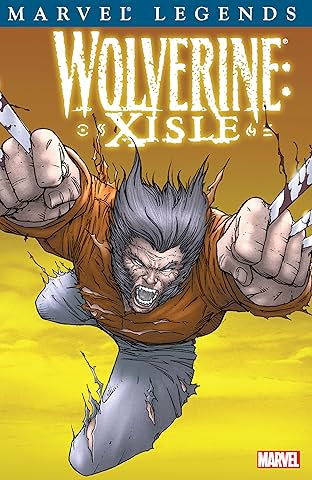 Wolverine Legends Vol. 4: Xisle
