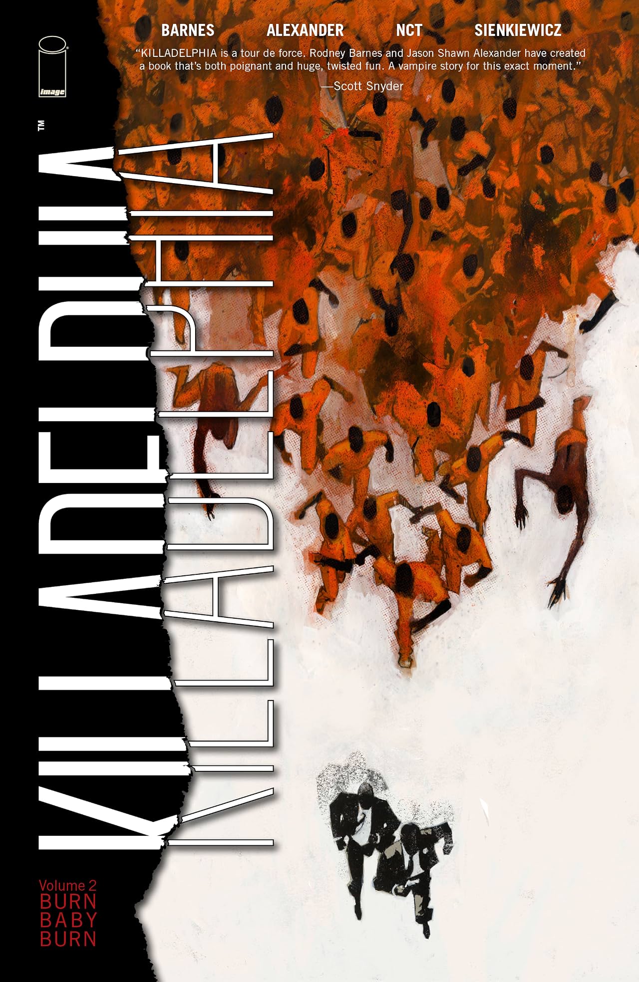 Killadelphia Vol 2: Burn Baby Burn Tome 2