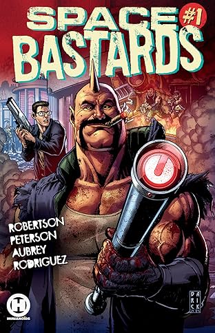 Space Bastards Vol. 1
