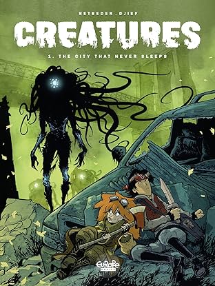 Creatures Vol. 1: The City that Never Sleeps