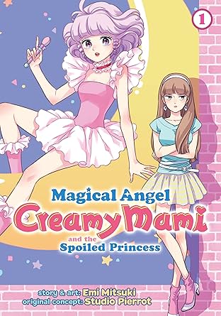 Magical Angel Creamy Mami and the Spoiled Princess Vol. 1