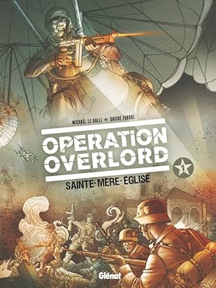 Opération Overlord Vol. 1: Sainte-Mère-Eglise
