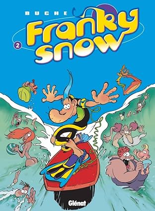 Franky Snow Vol. 2: Totale éclate