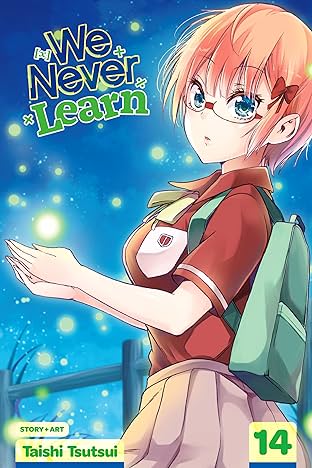 We Never Learn Vol. 14: The Clockwork Fireflies Yearn for the Snow Flurries of [X]