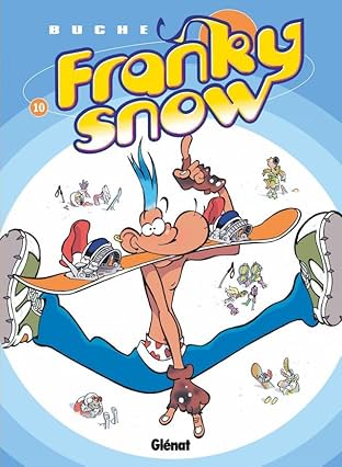Franky Snow Vol. 10: Fondu de snow
