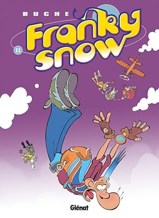 Franky Snow Vol. 11: S'envoie en l'air