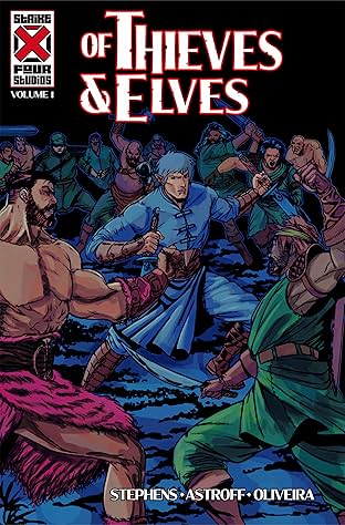 Of Thieves and Elves Vol. 1: The Steel Snare