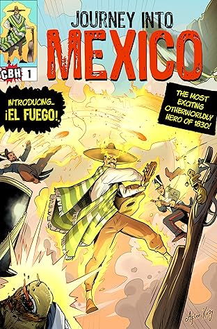 Journey Into Mexico #1