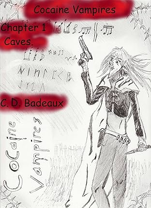 Cocaine Vampires Vol. 1: Caves