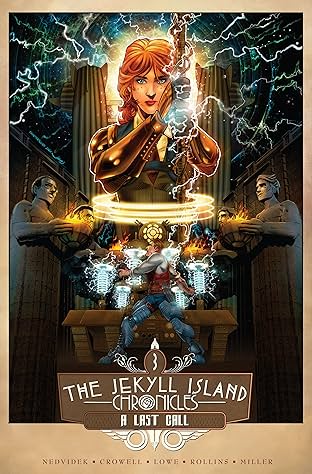 The Jekyll Island Chronicles Vol. 3: A Last Call