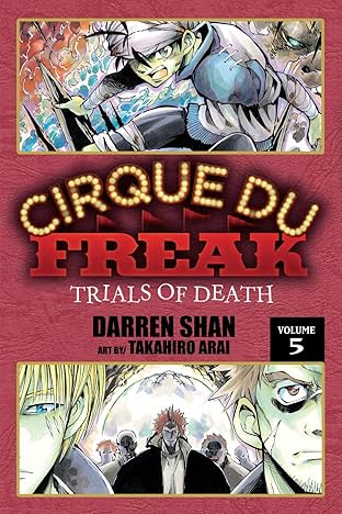 Cirque Du Freak: The Manga Vol. 5: Trials of Death