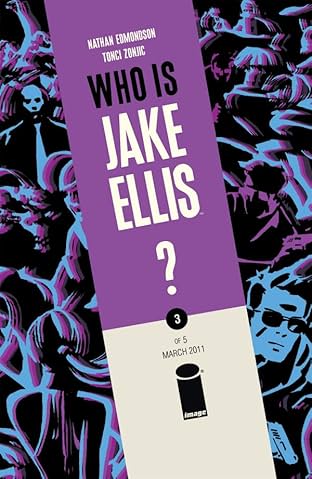 Who Is Jake Ellis? #3 (of 5)