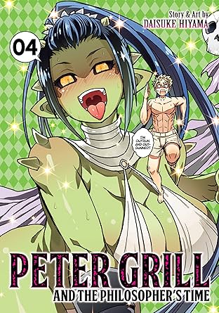 Peter Grill and the Philosopher's Time Vol. 4