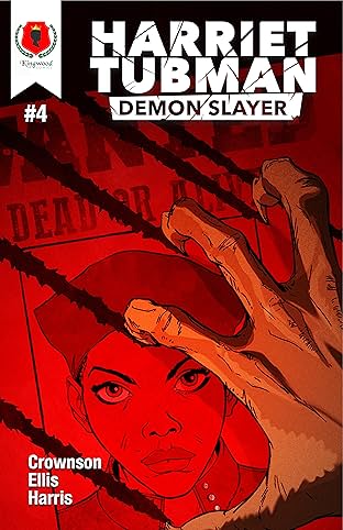Harriet Tubman : Demon Slayer #4