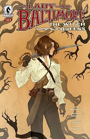 Lady Baltimore: The Witch Queens #1