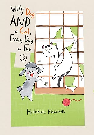 With a Dog AND a Cat, Every Day is Fun Vol. 3