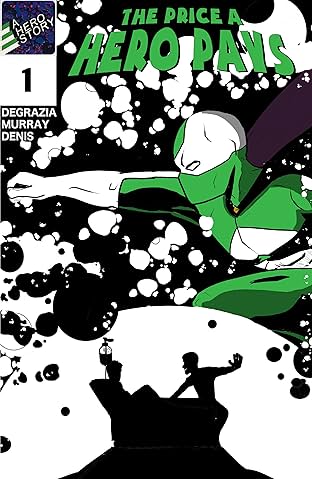 The Price a Hero Pays #1