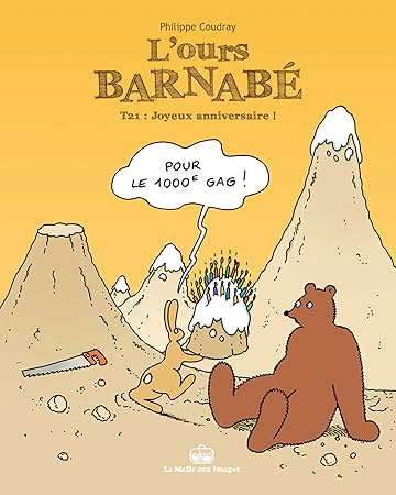 L Ours Barnabe Vol 21 Joyeux Anniversaire Comics By Comixology
