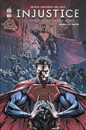Injustice Les Dieux Sont Parmi Nous: Année 2 - 1re Partie