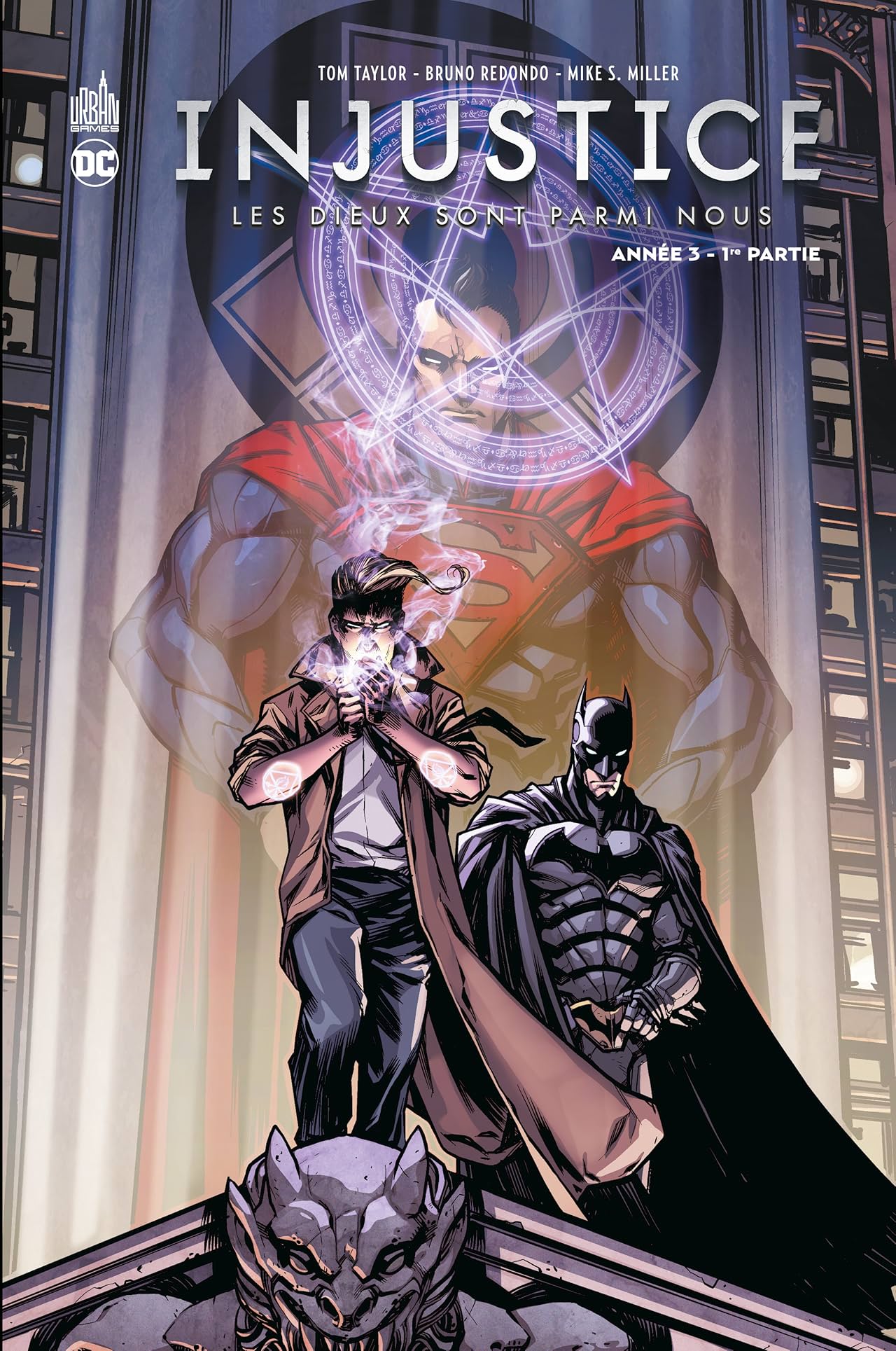 Injustice Les Dieux Sont Parmi Nous: Année 3 - 1re partie