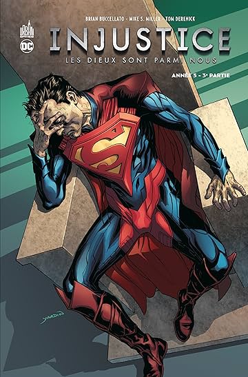 Injustice Les Dieux Sont Parmi Nous: Année 5 - 3e Partie