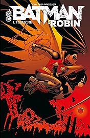 Batman & Robin - Tome 1: Tueur né