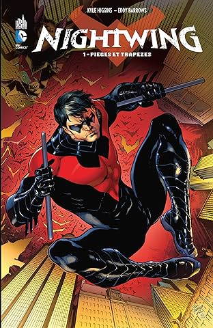Nightwing Vol. 1: Pièges et trapèzes