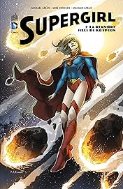 Supergirl Vol. 1: La dernière fille de krypton