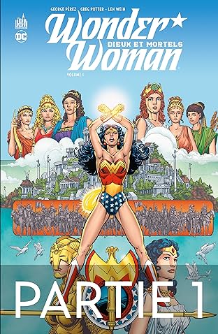 Wonder Woman - Dieux et Mortels: 1ère partie