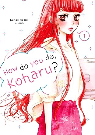 How Do You Do, Koharu? Vol. 1