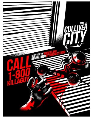 Culliver City Chronicles Vol. 1: Call 1-800-KillAGuy