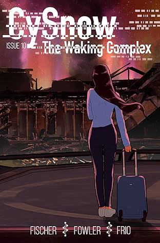 CySnow: The Waking Complex #10