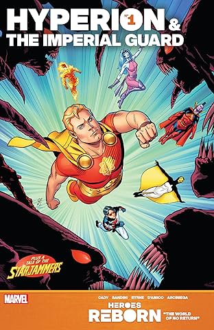 Heroes Reborn: Hyperion & The Imperial Guard (2021) #1