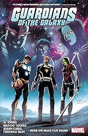 Guardians Of The Galaxy by Al Ewing Vol. 2: Here We Make Our Stand