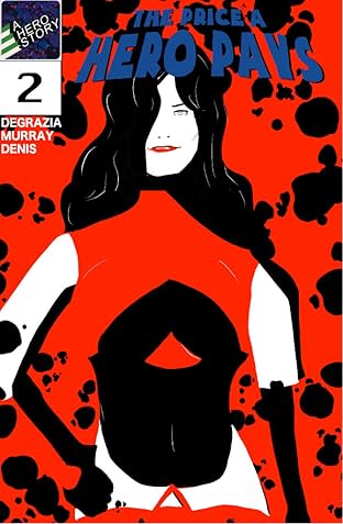 The Price a Hero Pays #2