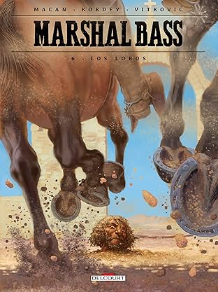 Marshal Bass Vol. 6: Los Lobos