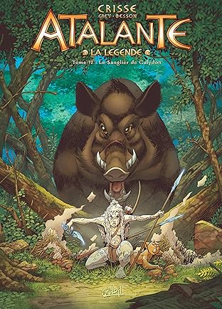 Atalante Vol. 12: Le Sanglier de Calydon